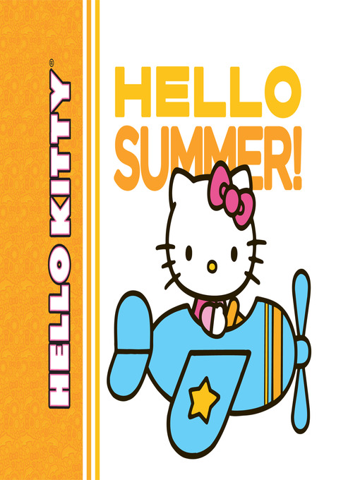 Title details for Hello Summer! by Jean Hirashima - Available
